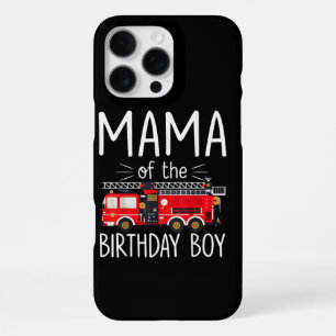 Mama of the Birthday Boy Fire Truck Firefighter Fa iPhone 16 Pro Max Case