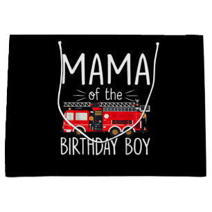 Mama of the Birthday Boy Fire Truck Firefighter Fa Large Gift Bag