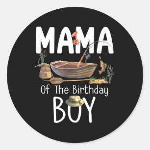 Mama Of The Birthday Boy Fishing Birthday Family M Classic Round Sticker