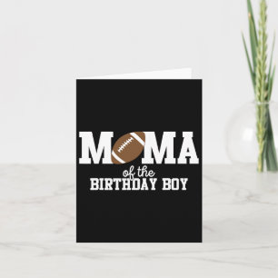 Mama Of The Birthday Boy Football Lover First Birt Card