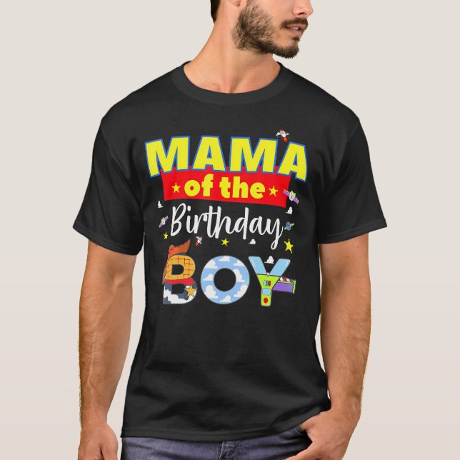 Mama Of The Birthday Boy Toy Familly Matching Stor T-Shirt (Front)