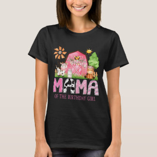 Mama Of The Birthday Girl 1st Birthday Nk Cow Farm T-Shirt
