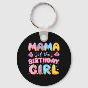 Mama of The Birthday Girl Sweet Doughnut Birthday Key Ring