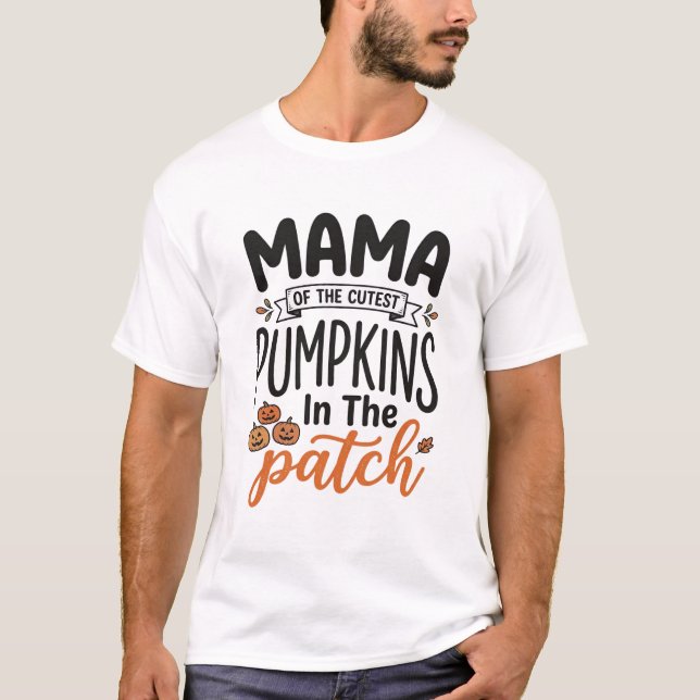 Mama of the Cutest Pumpkins Fall Shirt Design_1 (Front)