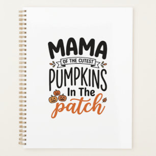 Mama of the Cutest Pumpkins Fall Shirt Design_1 Planner