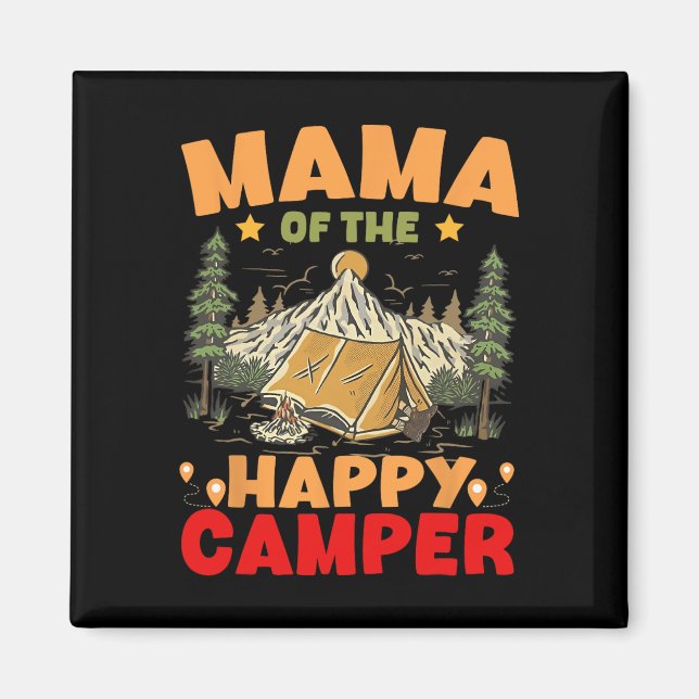 Mama Of The Happy Camper First Birthday Camping Fa Magnet (Front)
