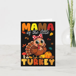 Mama Of The Little Turkey Thanksgiving Baby Shower Card