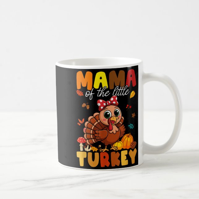 Mama Of The Little Turkey Thanksgiving Baby Shower Coffee Mug (Right)