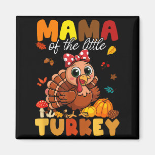 Mama Of The Little Turkey Thanksgiving Baby Shower Magnet