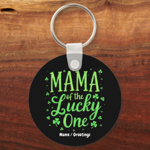 Mama Of The Lucky One First St. Patrick's Day Key Ring