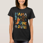 Mama of The One-A-Saurus 1St Birthday Dinosaur Par T-Shirt<br><div class="desc">Mama of The One-A-Saurus 1St Birthday Dinosaur Party</div>