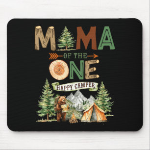 Mama of the one happy camper 1st birthday camping  mouse pad