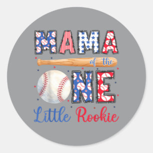 Mama Of The One Little Rookie Baseball 1st Classic Round Sticker