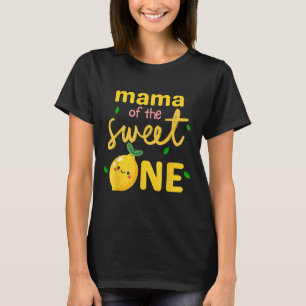 Mama Of The Sweet One Lemon 1st Birthday Mum Women T-Shirt
