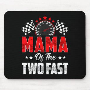 Mama Of The Two Fast 2nd Birthday Racing Car Famil Mouse Pad