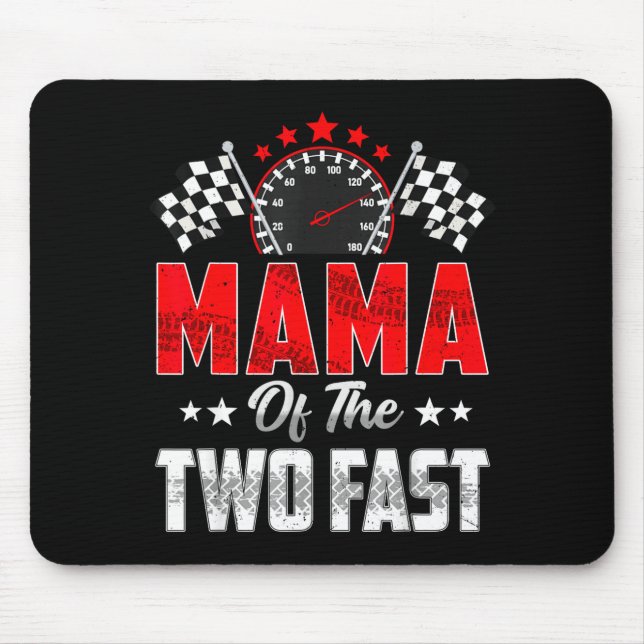 Mama Of The Two Fast 2nd Birthday Racing Car Famil Mouse Pad (Front)