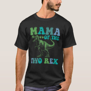 Mama Of The Two Rex Birthday Boy T Rex Dinosaur Mo T-Shirt
