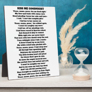 MAMA PEASE TISS ME DOODNIGHT poem Plaque
