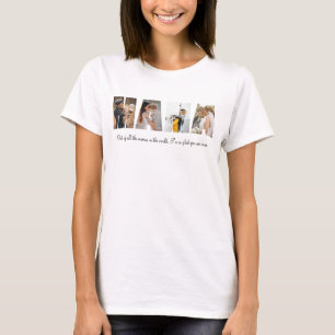 Mama Photo Collage T-Shirt for Mother's day