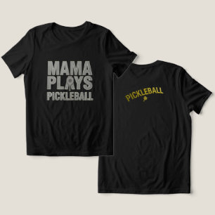 Mama Plays Pickleball Shirt