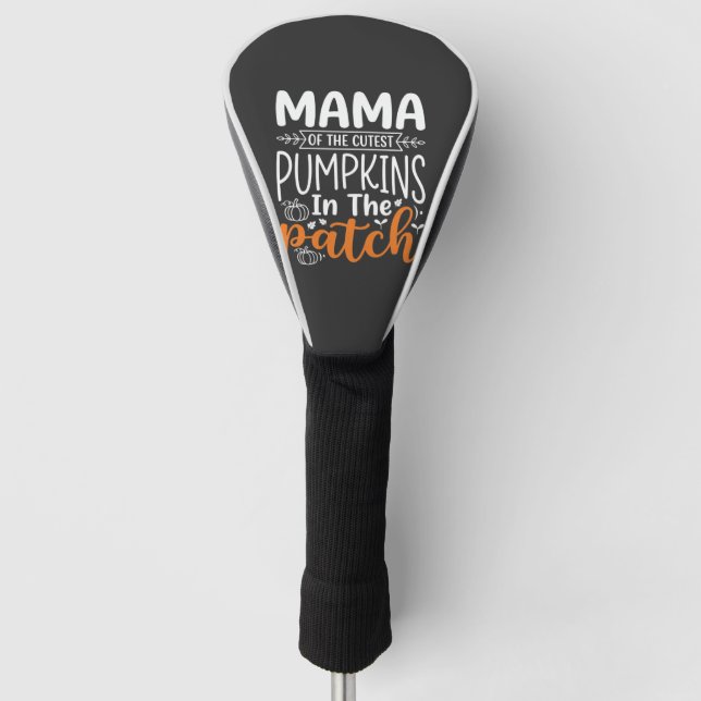 Mama Pumpkins Patch Halloween Design_1 Golf Head Cover (Front)