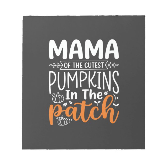 Mama Pumpkins Patch Halloween Design_1 Notepad (Front)