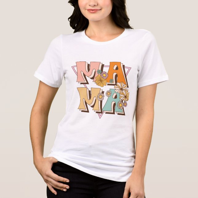 Mama Retro Floral Typography Tri-Blend Shirt (Front)