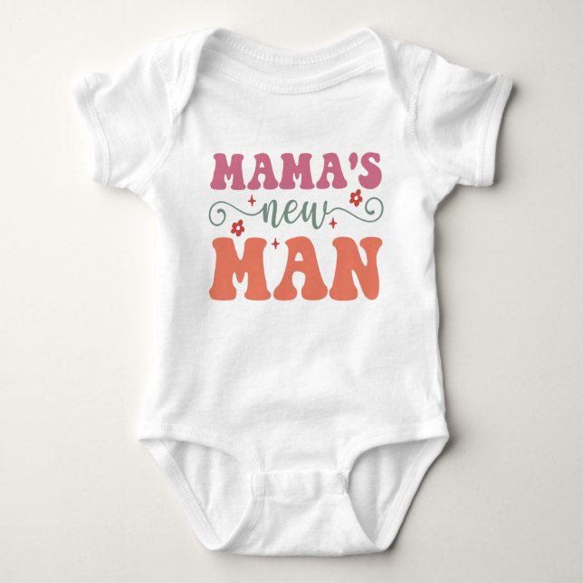 Mama’s New Man – Baby Boy Bodysuit (Front)