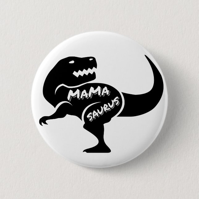 mama saurus 6 cm round badge (Front)