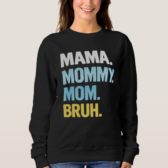 Mama Shirt for Women Mama Mommy Mom Bruh Mother's  (Front)