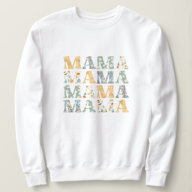 Mama Spring Floral Pullover Sweatshirt for Mum (Design Front)