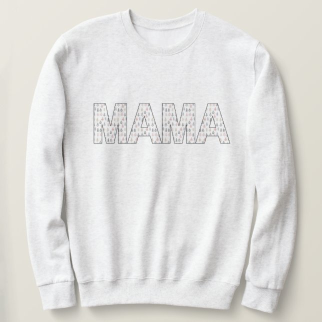 MaMa sweatshirt (Design Front)