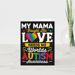 Mama Taught Me Love Needs No Words Funny Autism  Card