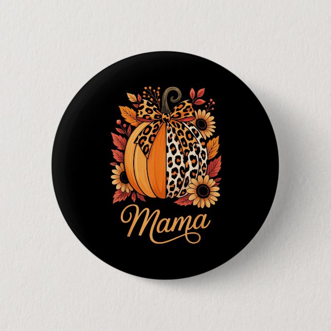 Mama Thanksgiving Leopard Pumpkin Sunflower Coquet 6 Cm Round Badge (Front)