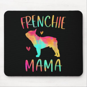 Mama Tie Dye French Bulldog Dog Mum Mouse Pad