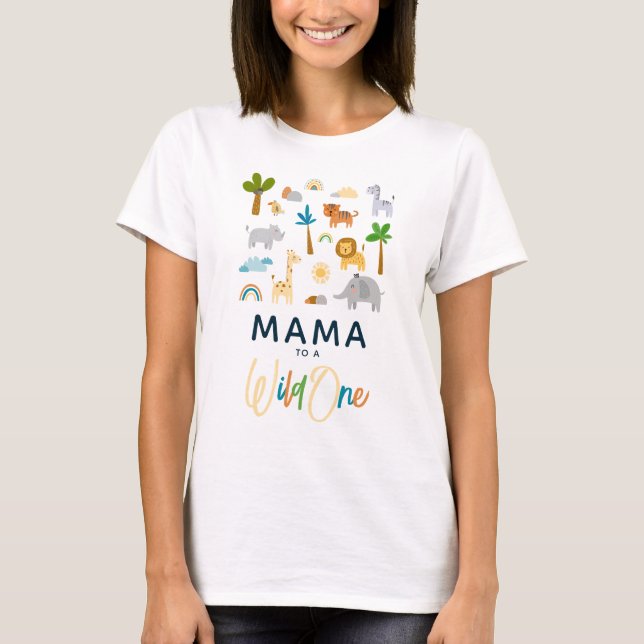 Mama to a 'Wild One' Safari Jungle Baby Shower T-Shirt (Front)