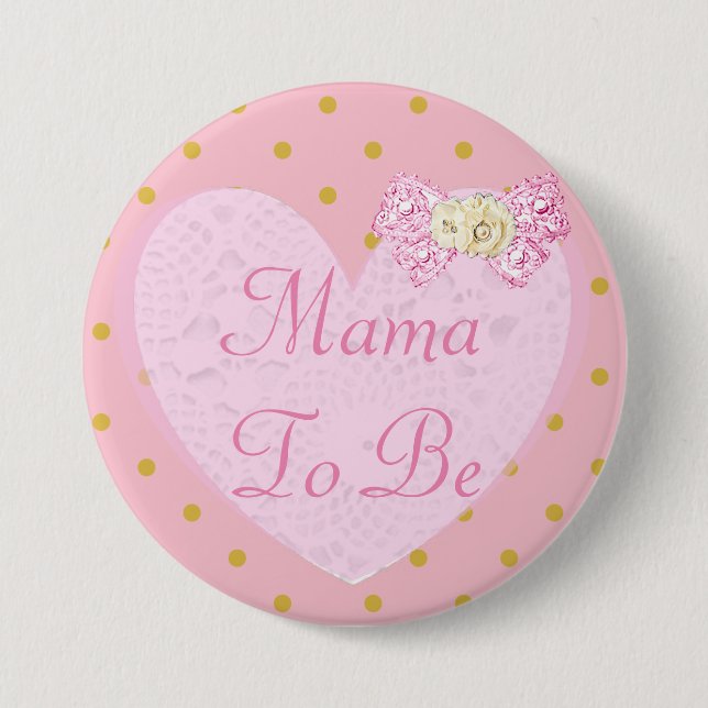 Mama to Be Baby Shower Button (Front)