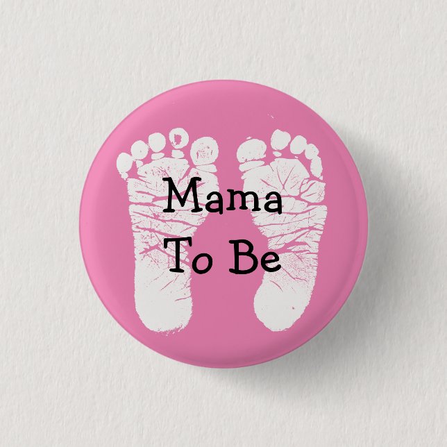 Mama to Be Pink Fooprint Baby Shower Button (Front)