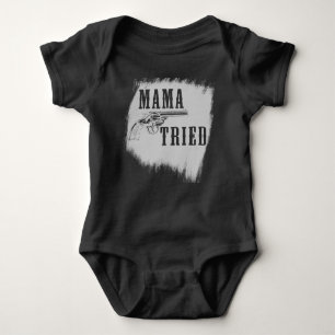 Mama Tried Merle Haggard country DARK bodysuit