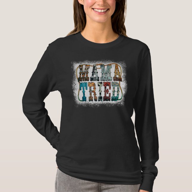 Mama Tried Western Mother's Day Country Leopard Bl T-Shirt (Front)