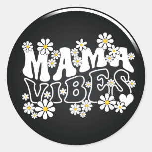 Mama Vibes Classic Round Sticker