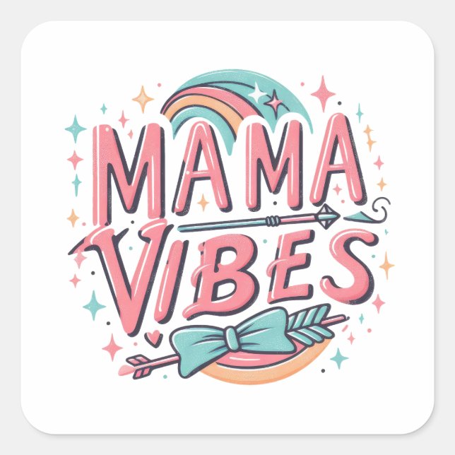 Mama Vibes Square Sticker (Front)