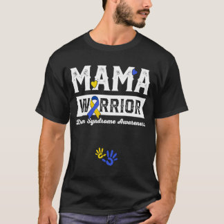 Mama Warrior Down Syndrome Awareness Family T-Shirt