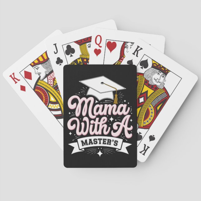Mama With A Master’s Degree Graduation Mum Playing Cards (Back)