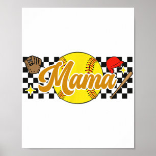 Mama Women Mothers Day Softball Lover Softball Mum Poster