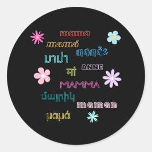 Mama Word in Different Languages International Classic Round Sticker
