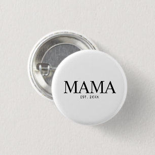 Mama Year Established 3 Cm Round Badge