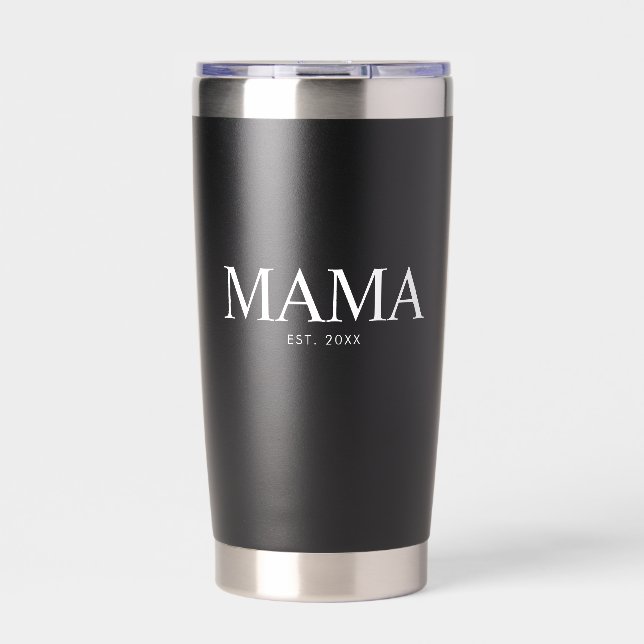 Mama Year Established Insulated Tumbler (Front)