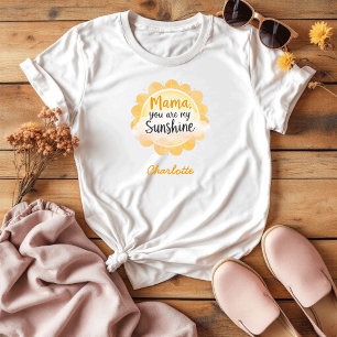 Mama You Are My Sunshine Sentimental Mum Life T-Shirt