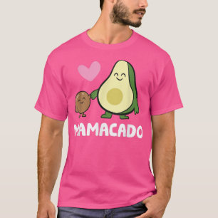 Mamacado Avocado Lover Mum Cute Avocado Mamacado T-Shirt